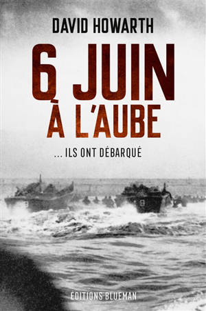 Six juin à l'aube