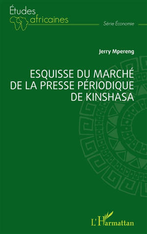 Esquisse du marché de la presse périodique de Kinshasa