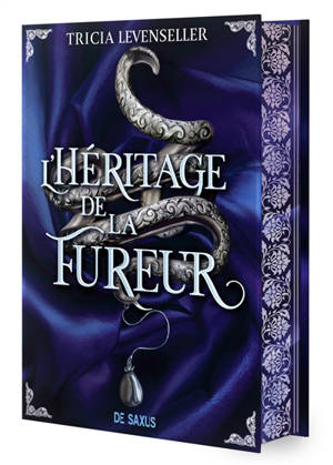 L'héritage de la fureur. Vol. 1. De rage et de fureur