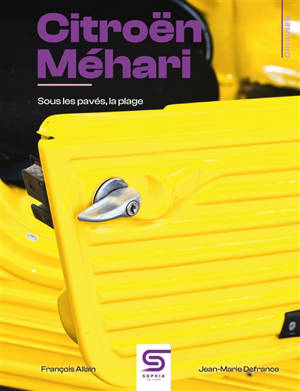 Méhari : la Citroën de l'aventure