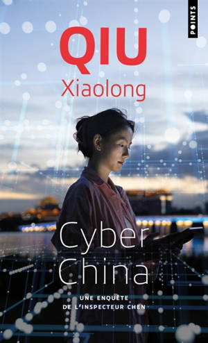 Une enquête de l'inspecteur Chen. Cyber China