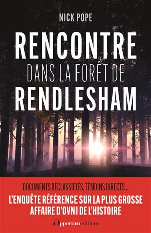 Rencontre dans la forêt de Rendlesham