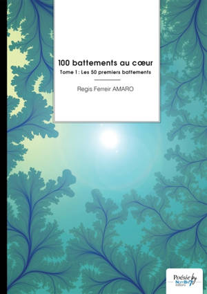 100 battements au coeur : Tome 1