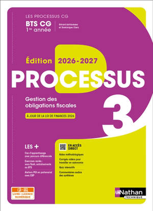 Processus 3, gestion des obligations fiscales BTS CG 1re année : livre + licence numérique