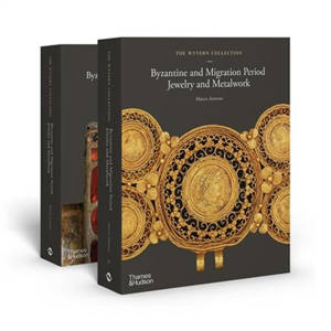 The Wyvern Collection : Byzantine and Migration Period Jewelry and Metalwork