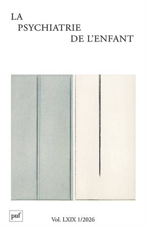 Psychiatrie de l'enfant (La), n° 1 (2026)