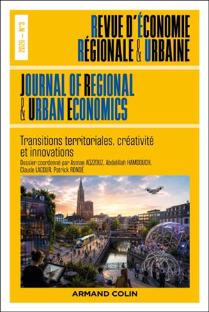 Revue d'économie régionale et urbaine, n° 3 (2026). Transitions territoriales, créativité et innovations