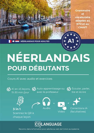 Apprendre le néerlandais pour débutants : Cours A1 avec audio et exercices : Apprendre le néerlandais A1 : Dialogues, grammaire, audio et application pour...