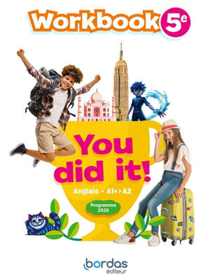 You did it! 5e : anglais A1+-A2 : workbook, programme 2026