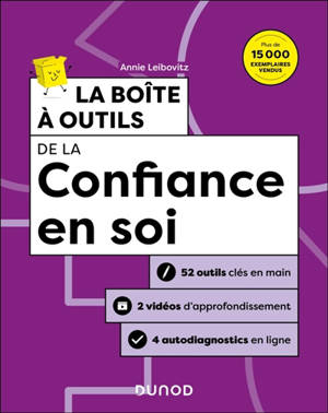 La boîte à outils de la confiance en soi : 52 outils clés en main + 2 vidéos d'approfondissement + 4 autodiagnostics en ligne