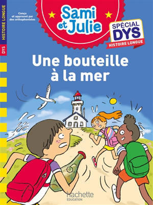 Une bouteille à la mer : spécial dys