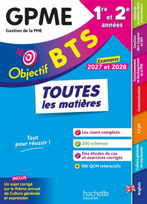 BTS GPME, gestion de la PME, 1re et 2e années : toutes les matières : examens 2027 et 2028