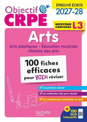 Arts : 100 fiches efficaces pour bien réviser, nouveau concours L3 : épreuve écrite 2027-2028