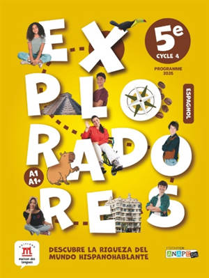 Exploradores, espagnol 5e, cycle 4 : programme 2025