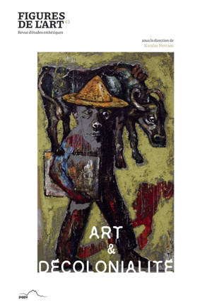 Figures de l'art, n° 43. Art & décolonialité