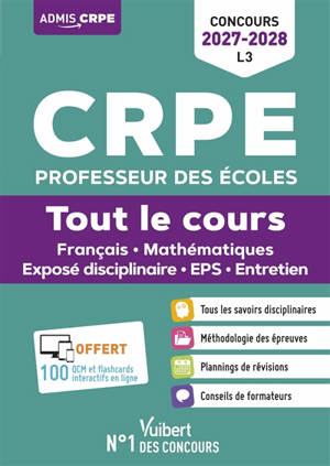 CRPE professeur des écoles : tout le cours, français, mathématiques, exposé disciplinaire, EPS, entretien : concours 2027-2028, L3