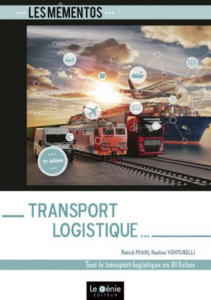 Transport-logistique : tout le transport-logistique en 81 fiches