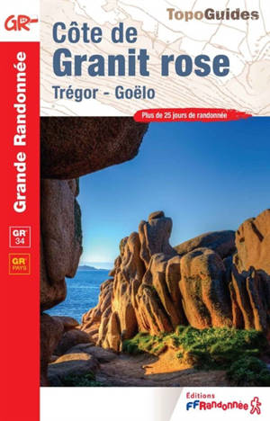 Côte de Granit rose : Trégor-Goëlo, GR34, GR pays : plus de 25 jours de randonnée