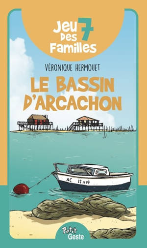 Jeu des 7 familles : le bassin d'Arcachon