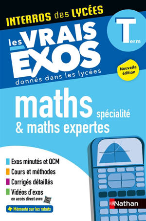 Maths spécialité & maths expertes terminale : les vrais exos donnés dans les lycées