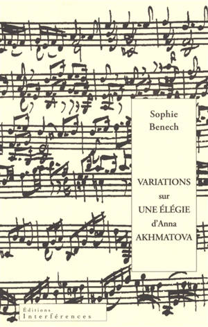Variations sur une élégie d'Anna Akhmatova
