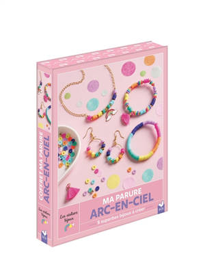 Ma parure arc-en-ciel : coffret avec accessoires