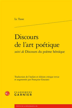 Discours de l'art poétique. Discours du poème héroïque
