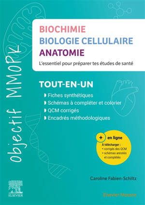 Biochimie, biologie cellulaire, anatomie : l'essentiel pour préparer ses études en santé : tout-en-un