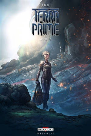 Terra prime : intégrale