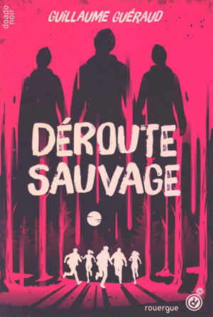 Déroute sauvage