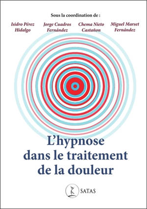 L'hypnose dans le traitement de la douleur