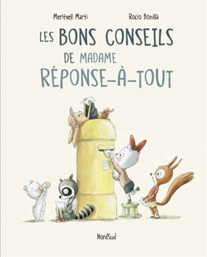 Les bons conseils de madame Réponse-à-Tout