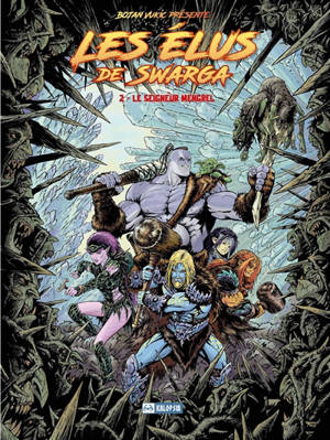 Les élus de Swarga. Vol. 2. Le seigneur mengrel
