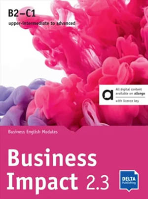 Business impact 2.3, B2-C1 : upper-intermediate to advanced