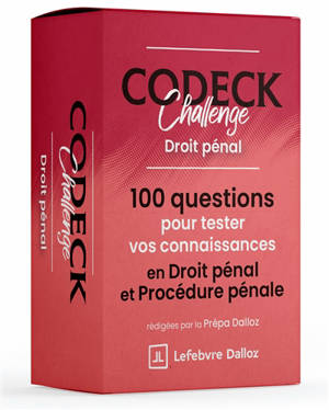 Codeck challenge : droit pénal et procédure pénale : 100 questions pour tester vos connaissances en droit