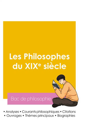 Réussir son Bac de philosophie 2026 : Analyse des philosophes du XIXe siècle