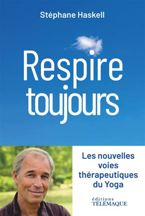 Respire toujours