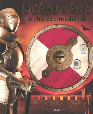 Le château médiéval : escape game