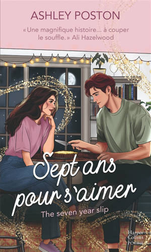 Sept ans pour s'aimer. The seven year slip