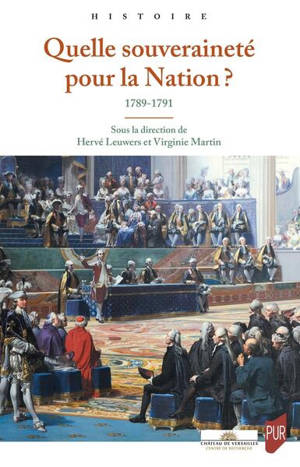 Quelle souveraineté pour la nation ? : 1789-1791