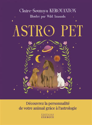 Astro pet : découvrez la personnalité de votre animal grâce à l'astrologie