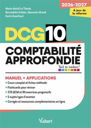 DCG 10, comptabilité approfondie : manuel + applications : à jour de la réforme, 2026-2027