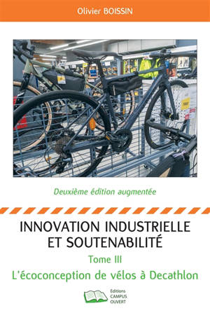 Innovation industrielle et soutenabilité. Vol. 3. L'écoconception de vélos à Décathlon