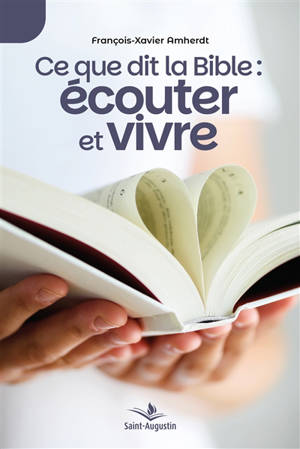 Ce que dit la Bible : écouter et vivre