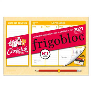Mini Frigobloc Hebdomadaire 2027 Chefclub : Calendrier familial (de sept. 2026 à déc. 2027)