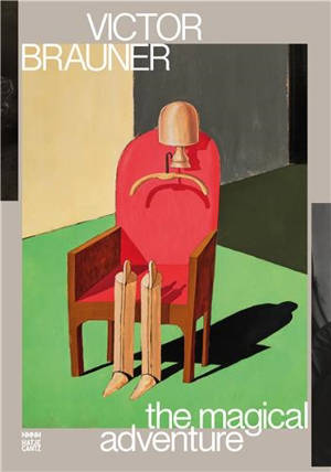 Victor Brauner L'aventure magique
