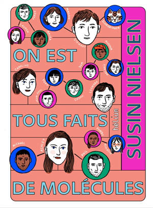 On est tous faits de molécules