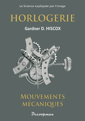 Horlogerie : mouvements mécaniques