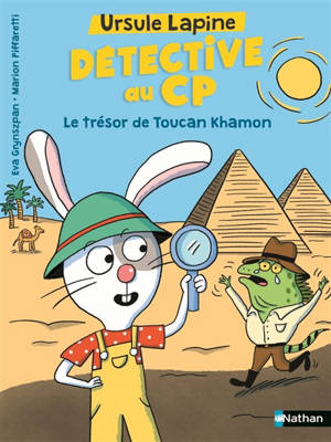 Ursule Lapine, détective au CP. Le trésor de Toucan Khamon