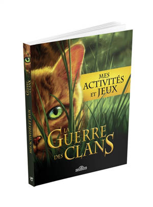 La guerre des clans : mes activités et jeux